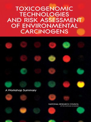 cover image of Toxicogenomic Technologies and Risk Assessment of Environmental Carcinogens